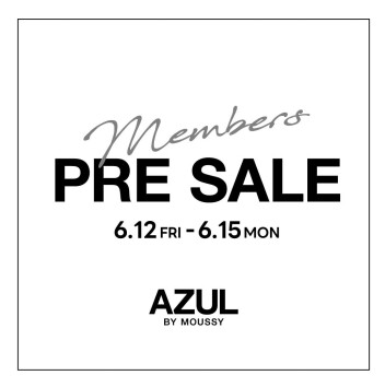 6/12(金)～6/15(月)　MEMBERS PRE SALE